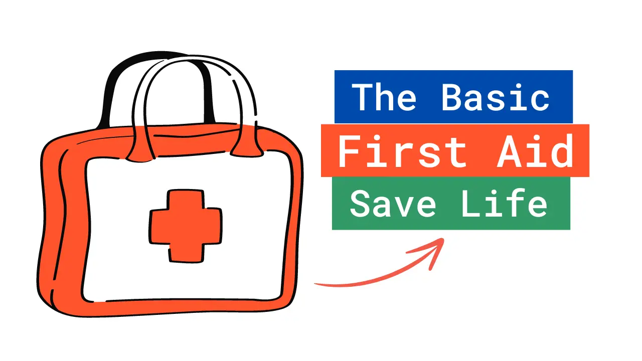 First Aid The Basic Of Save Life