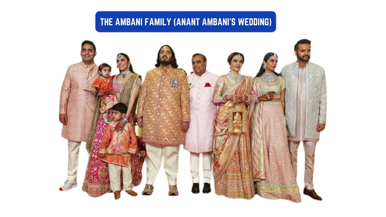 The Ambani family (Anant Ambani's wedding)
