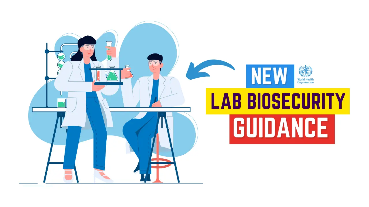 WHO updates lab biosecurity guidance