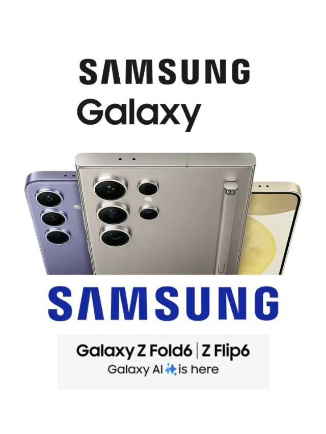 Samsung Galaxy ZFold6 & ZFlip6